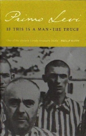 If This Is A Man by Primo Levi