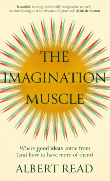 The Imagination Muscle by Albert Read