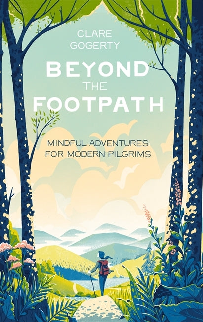 Beyond the Footpath by Clare Gogerty
