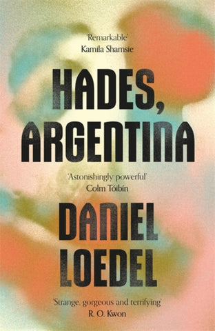 Hades, Argentina by Daniel Loedel