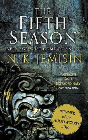 The Fifth Season : The Broken Earth, Book 1 by N.K. Jemisin