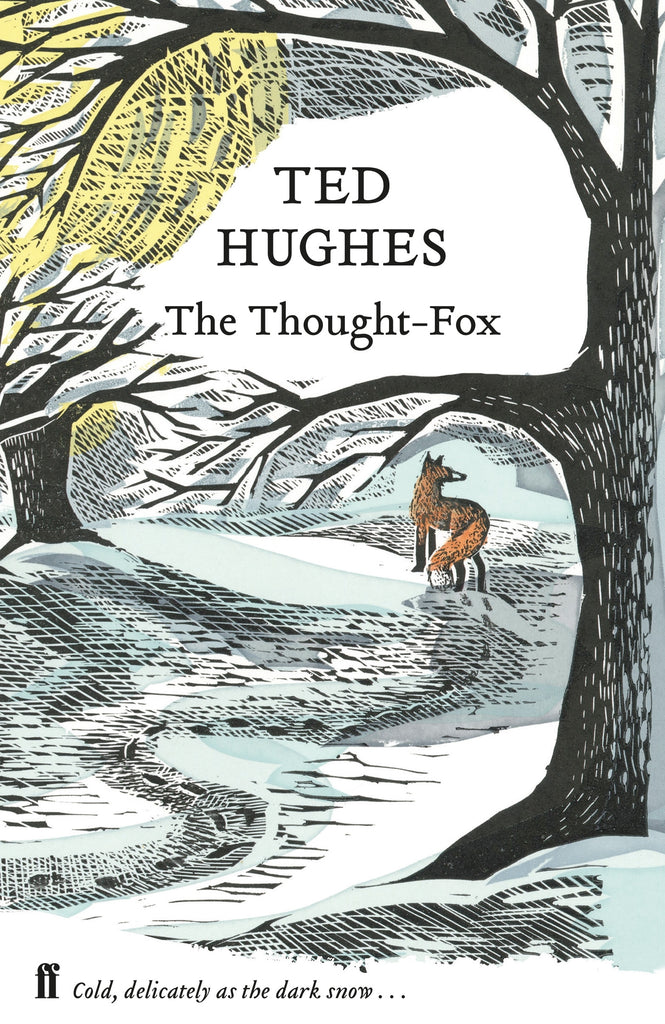 The Thought Fox : Collected Animal Poems Vol 4 by Ted Hughes