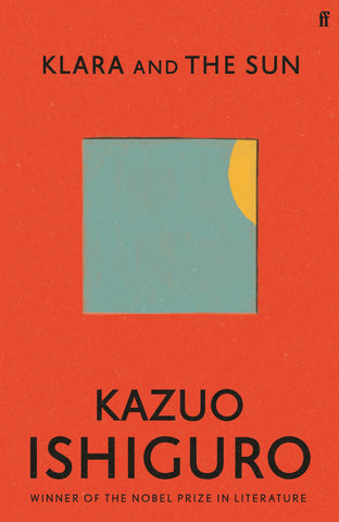 Klara and the Sun by Kazuo Ishiguro