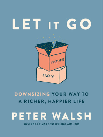 Let It Go by Peter Walsh