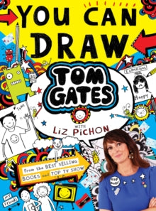 You Can Draw Tom Gates with Liz Pichon by Liz Pichon