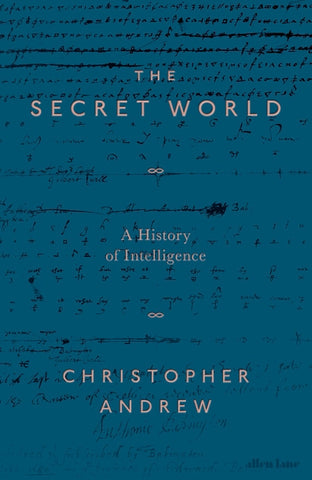 The Secret World by Christopher Andrew