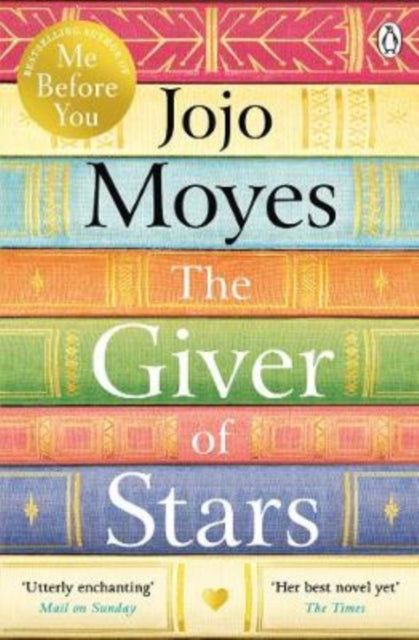The Giver of Stars  by Jojo Moyes