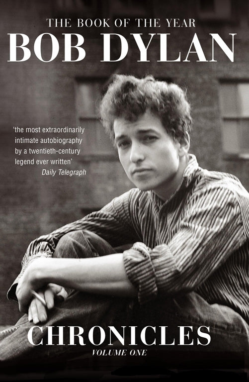 Chronicles Volume 1 by Bob Dylan