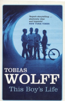 This Boy's Life by Tobias Wolff