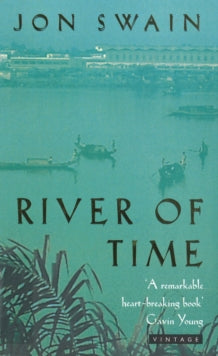 River Of Time by Jon Swain