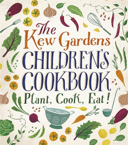 The Kew Gardens Children's Cookbook by Caroline Craig & Joe Archer