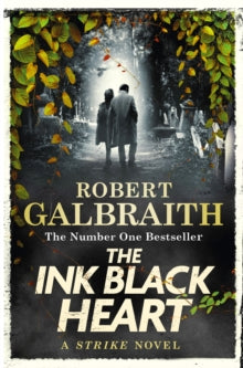 The Ink Black Heart by Robert Galbraith