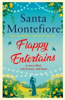 Flappy Entertains by Santa Montefiore