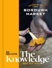 Borough Market by Angela Clutton
