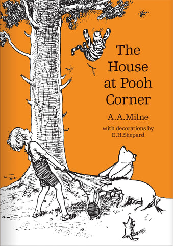 The House at Pooh Corner by AA Milne