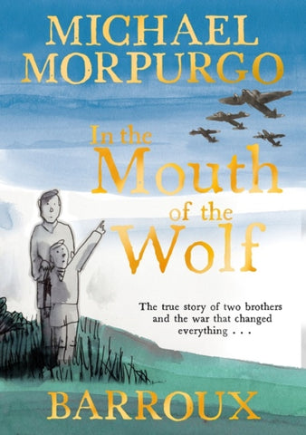 In the Mouth of the Wolf by Michael Morpurgo