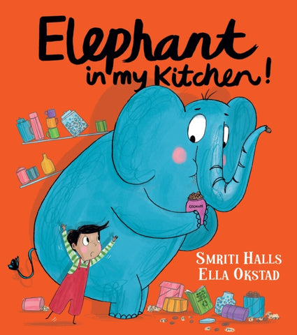 Elephant In My Kitchen! by Smriti Halls