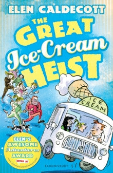 The Great Ice-Cream Heist by Elen Caldecott