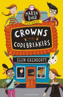 Crowns and Codebreakers by Elen Caldecott