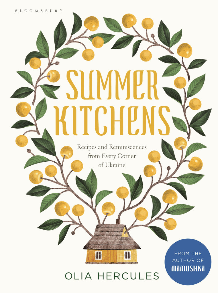 Summer Kitchens : The perfect summer cookbook by Olia Hercules