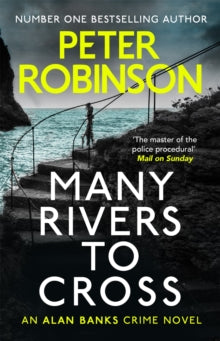 Many Rivers to Cross : DCI Banks 26 by Peter Robinson
