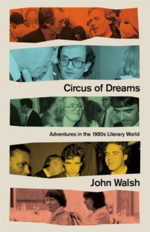 Circus of Dreams by John Walsh