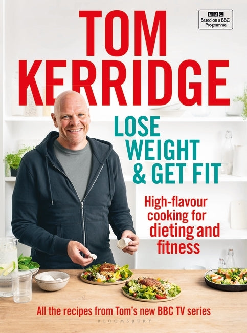 Lose Weight & Get Fit by Tom Kerridge