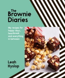 The Brownie Diaries by Leah Hyslop
