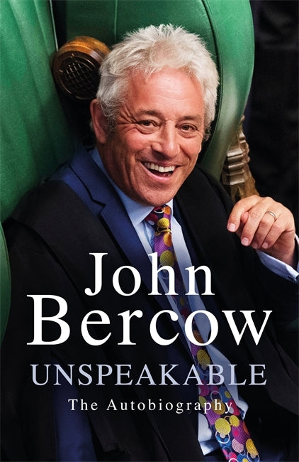 Unspeakable by John Bercow