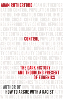 Control by Adam Rutherford