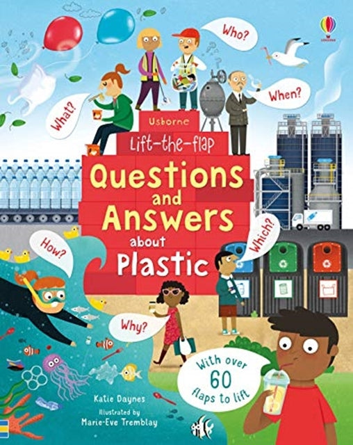 Questions and Answers About Plastic by Katie Daynes