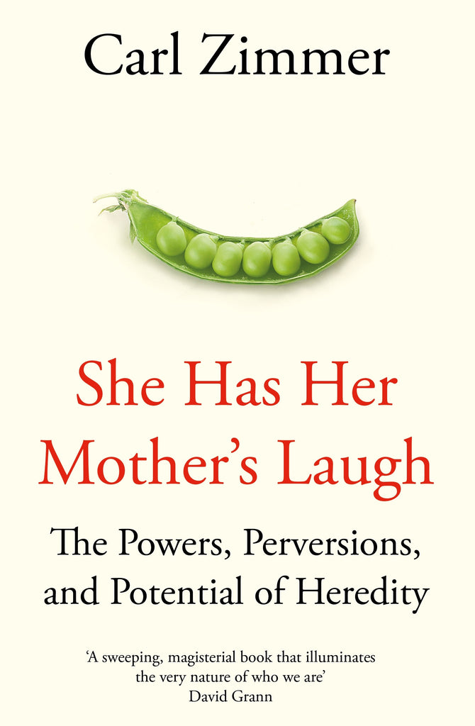 She Has Her Mother’s Laugh by Carl Zimmer