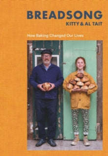 Breadsong by Kitty Tait & Al Tait