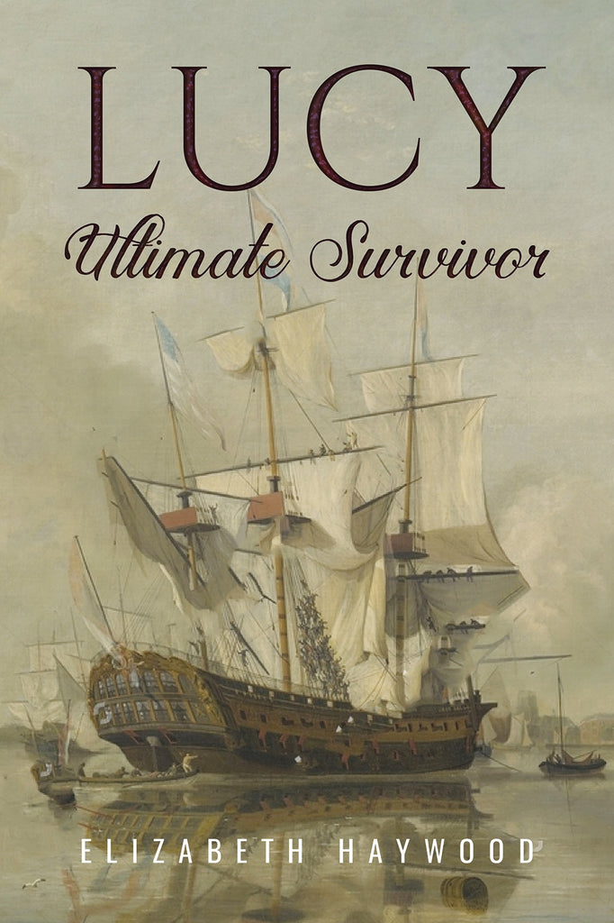 Lucy: Ultimate Survivor by Elizabeth Haywood