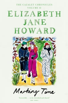 Marking Time by Elizabeth Jane Howard