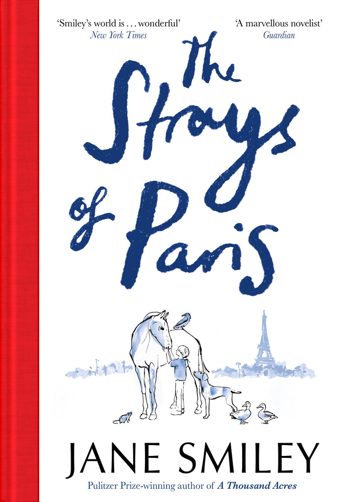 The Strays of Paris by Jane Smiley
