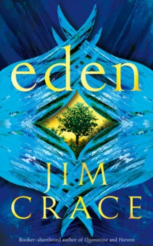 Eden by Jim Crace