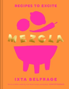 MEZCLA by Ixta Belfrage