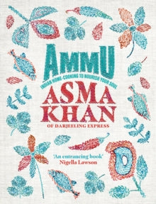 Ammu by Asma Khan