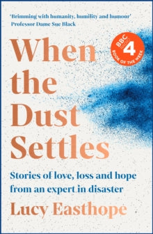 When the Dust Settles by Lucy Easthope