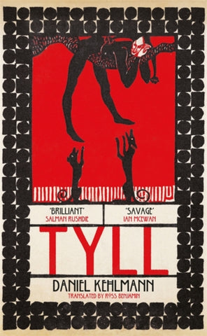 Tyll : Shortlisted for the International Booker Prize 2020 by Daniel Kehlmann