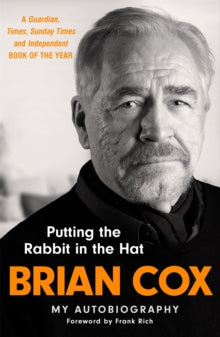 Putting the Rabbit in the Hat by Brian Cox