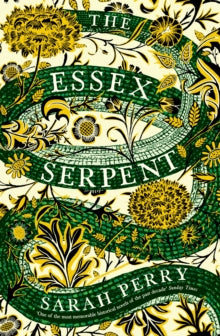 The Essex Serpent by Sarah Perry