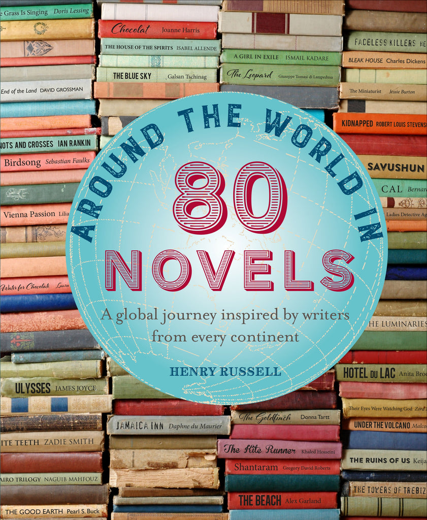 Around the World in 80 Novels by Henry Russell