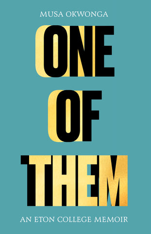 One of Them by Musa Okwonga