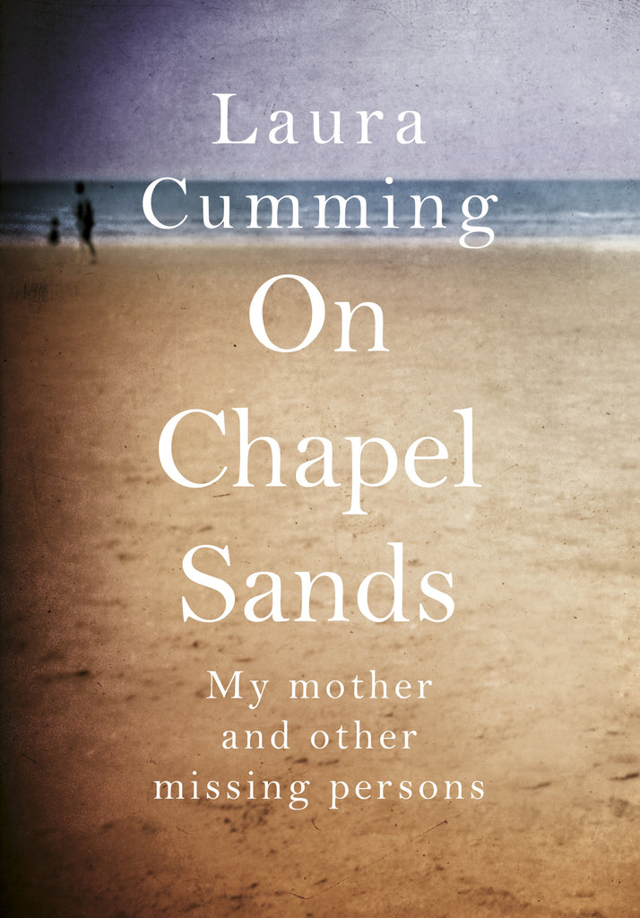 On Chapel Sands by Laura Cumming