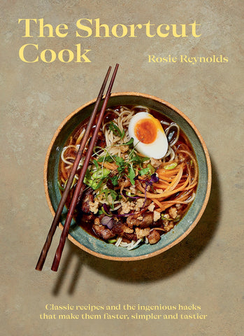 The Shortcut Cook by Rosie Reynolds