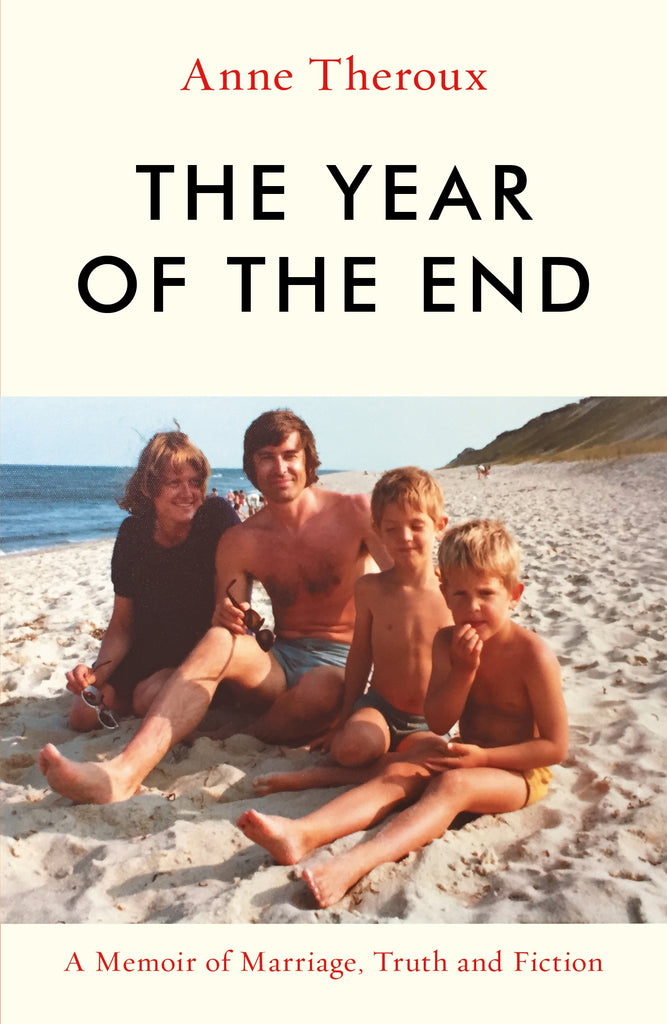 The Year of the End by Anne Theroux