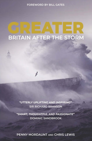 Greater : Britain After the Storm by Penny Mordaunt and Chris Lewis