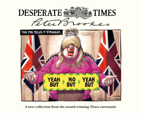 Desperate Times by Peter Brookes
